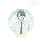 Load image into Gallery viewer, [Pre-order] Tomohiro Matsuo - Tadaima, Okaeri (Welcome Home) BIG Acrylic Stand
